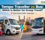 Tempo Traveller vs Bus